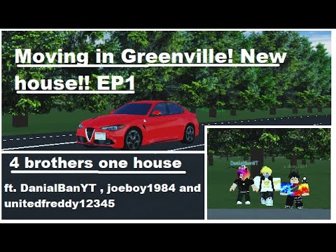 Moving In Greenville 4 Brothers One House Ep1 Roblox Greenville Roleplay - roblox greenville houses