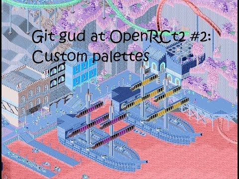 Git Gud at OpenRCT2 