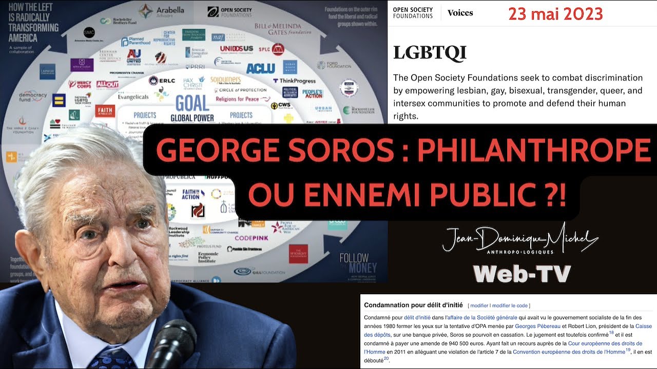 George Soros : philanthrope ou ennemi public ?!
