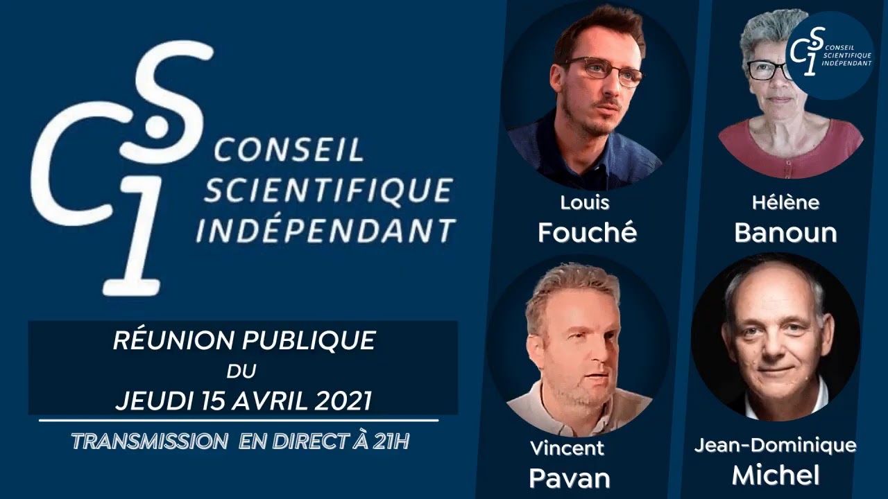 Réunion publique du Conseil scientifique indépendant (CSI) du 15/04/2021