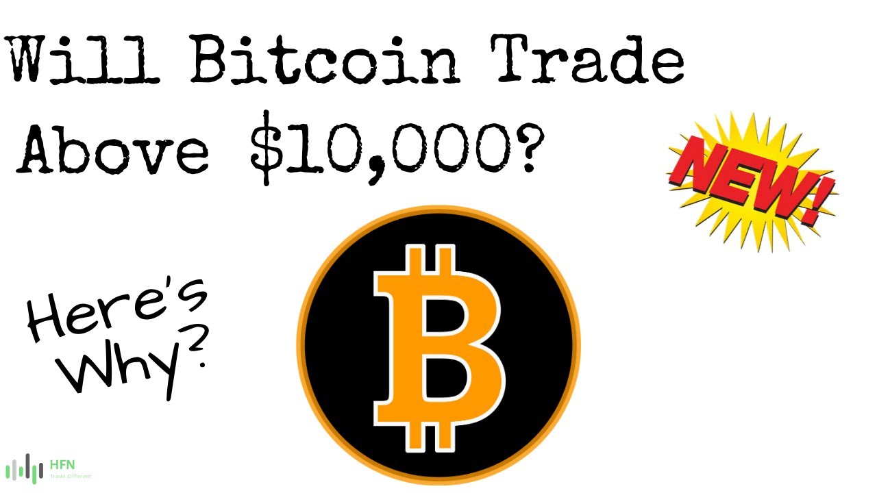 Bitcoin Price Update - Can Bitcoin (BTC) Reach $10K Soon?