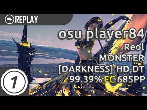 Osu Player84 Reol Monster Darkness Hd Dt 99 39 Fc 685pp 1