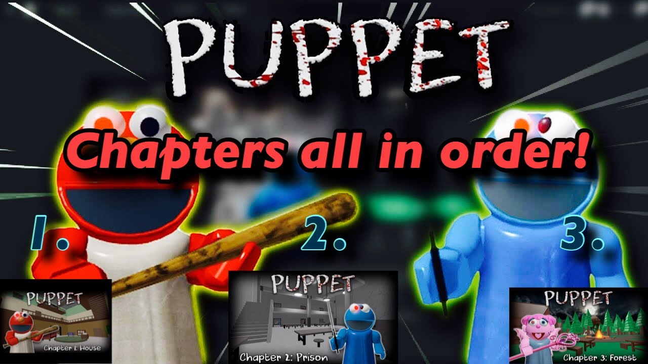 All Puppet Chapters Roblox Puppet Horror - who was the creator of roblox puppet
