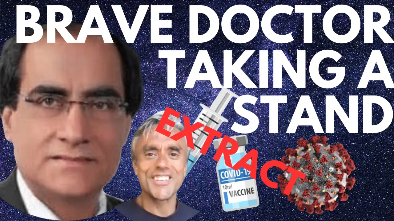BRAVE DOCTOR  CALLED OUT THE COVID SCAM AND THE DANGEROUS VACCINES FROM THE START!(EXTRACT)