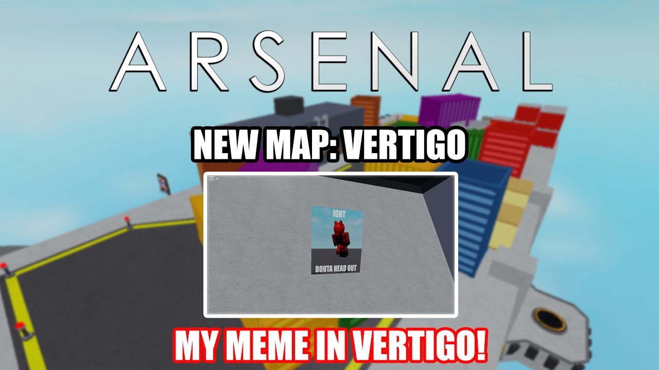 Vertigo Map In Arsenal Memes Verywhere
