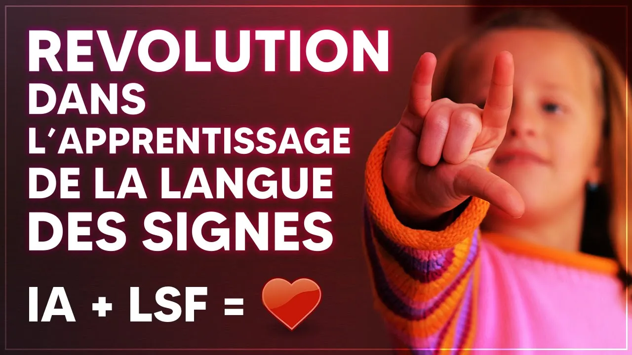 1ère mondiale : Dictionnaire de langue des signes grâce à l’intelligence artificielle.