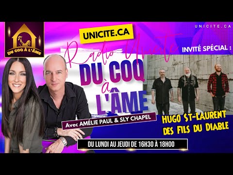 DU COQ À L’ÂME à Radio Unicité avec Hugo St-Laurent du groupe « Les Fils du Diable » (1er nov. 2022)