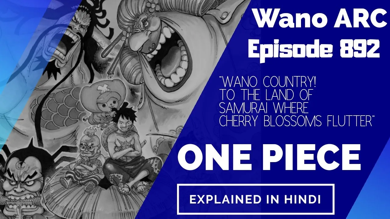 One Piece Episode 2 Wano Country Arc 4 Emperor Saga Complete Story Anime Explained In Hindi