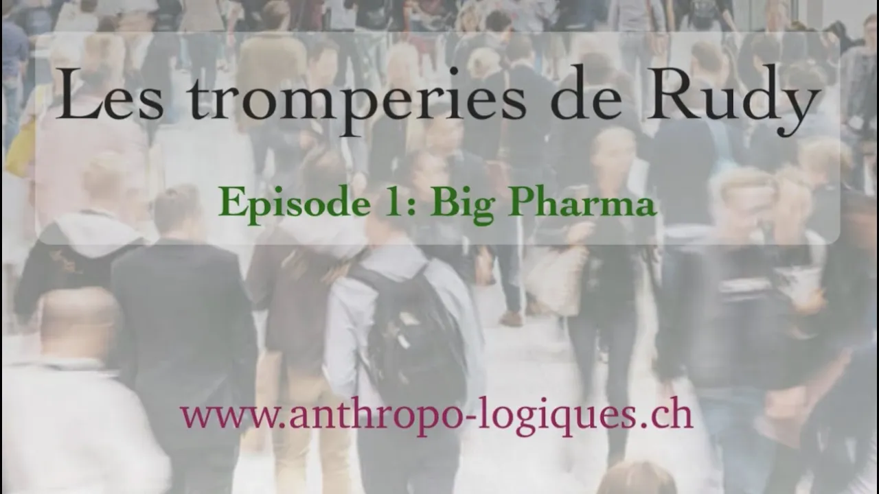 Les tromperies de Rudy Reichstadt : Big Pharma et les « complotistes »