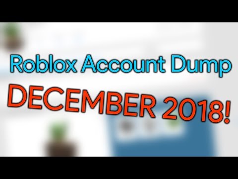 December 2018 Roblox Account Dump 100k Accounts - roblox 2007 account dump 2020