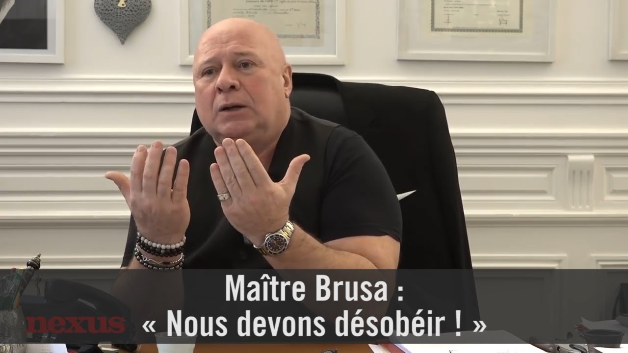 Maître Brusa : « Nous devons désobéir ! »