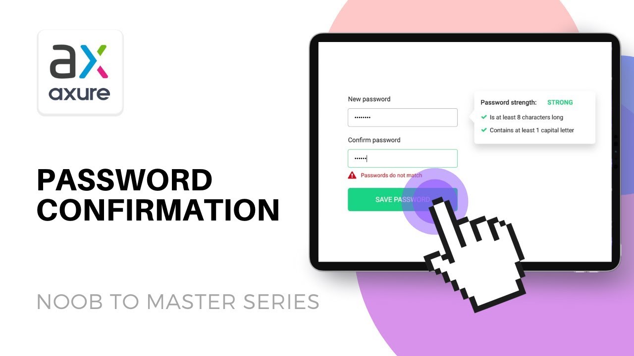Password Confirmation And Validation Axure Noob To Master Ep87 - why does everyone hate roblox noobs quora