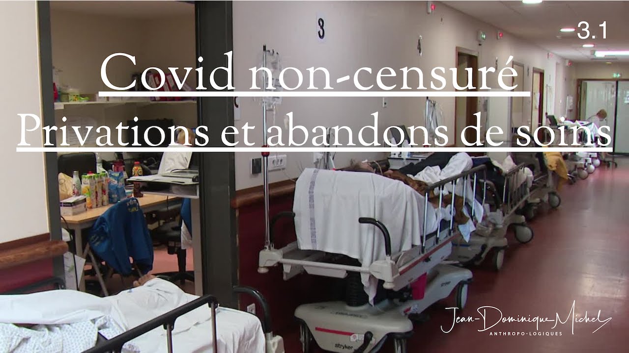 3.1 Covid non-censuré : privations et abandons de soins