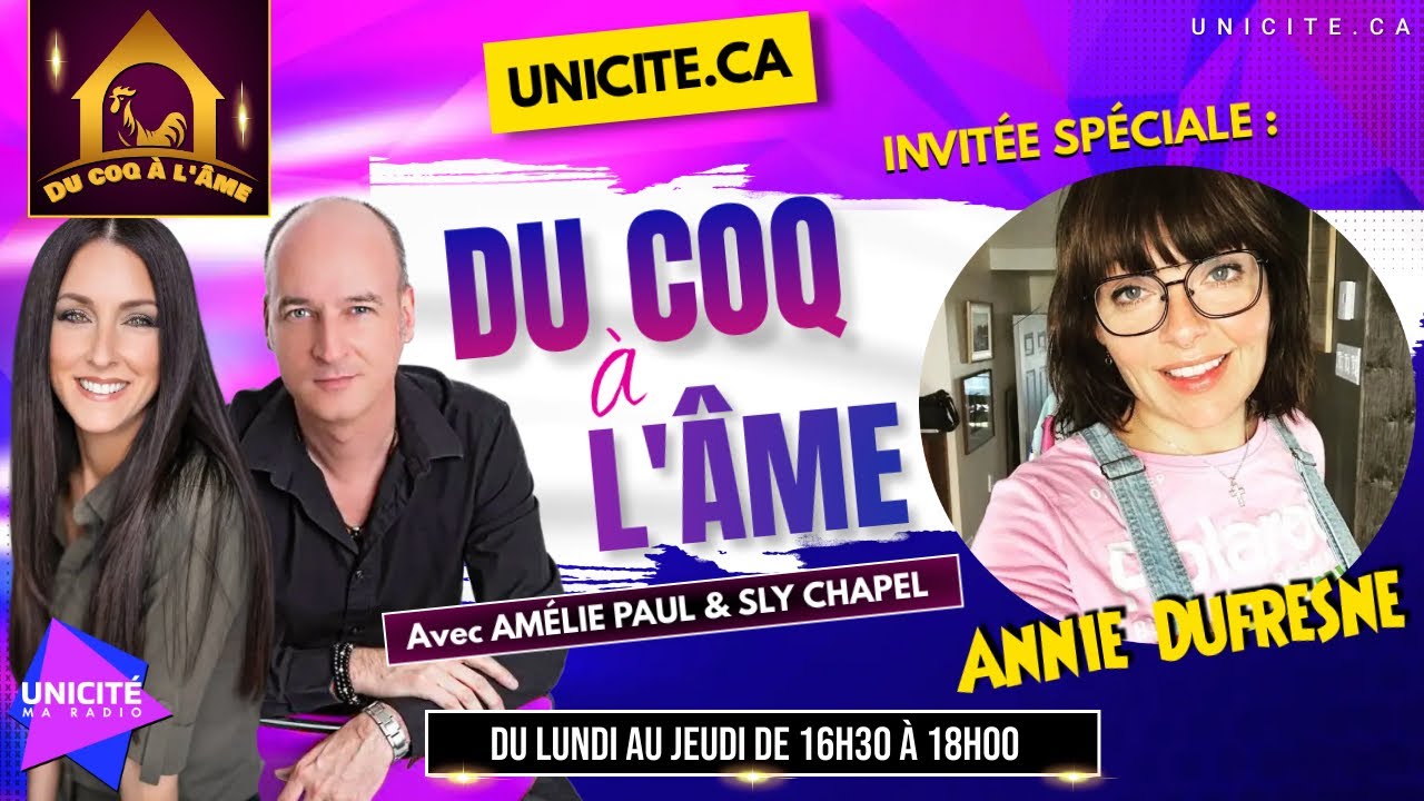 La comédienne et chanteuse ANNIE DUFRESNE à « Du coq à l’âme » à Radio Unicité (mardi 28 nov 2022)