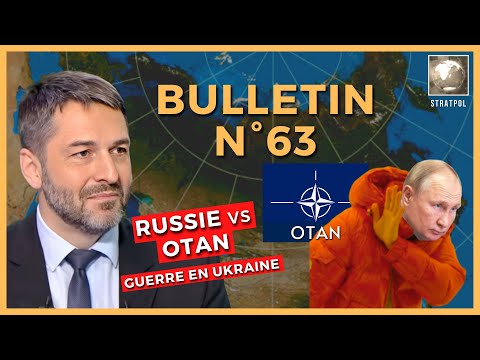 Bulletin N°63. Russie vs OTAN, guerre en Ukraine. 29.01.2022.