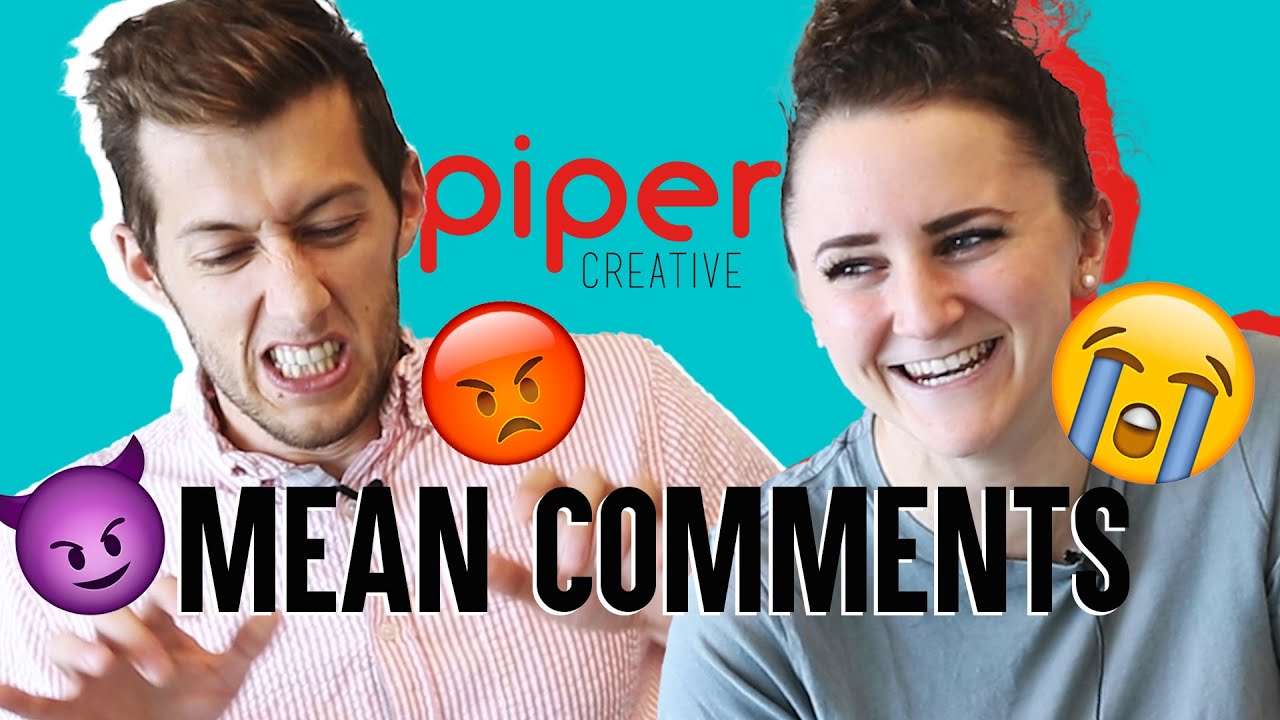 piper-reads-mean-comments