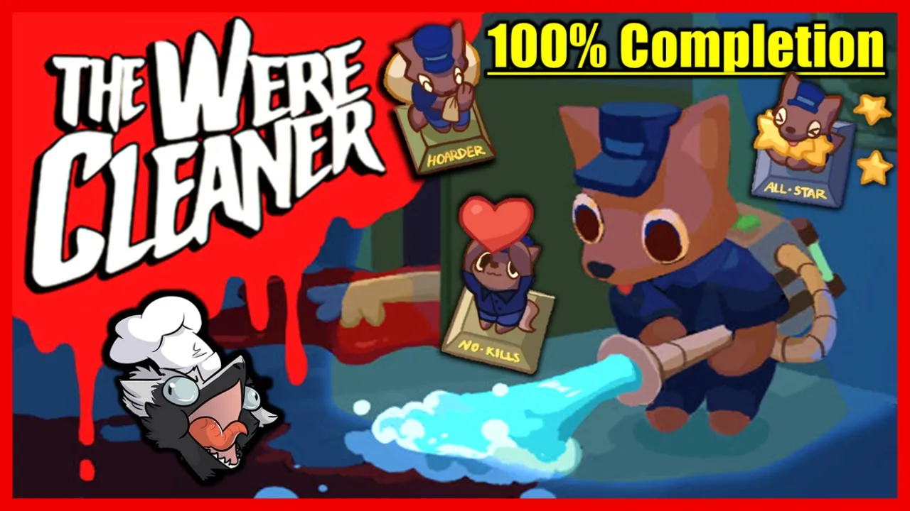 WereUwUlf of the Year!? | All Collectibles! | All 5 Stars! | The WereCleaner (Full Game)