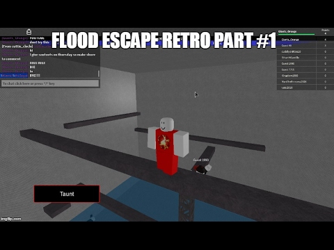 Roblox Flood Escape Retro 1 - roblox flood escape taunt ids