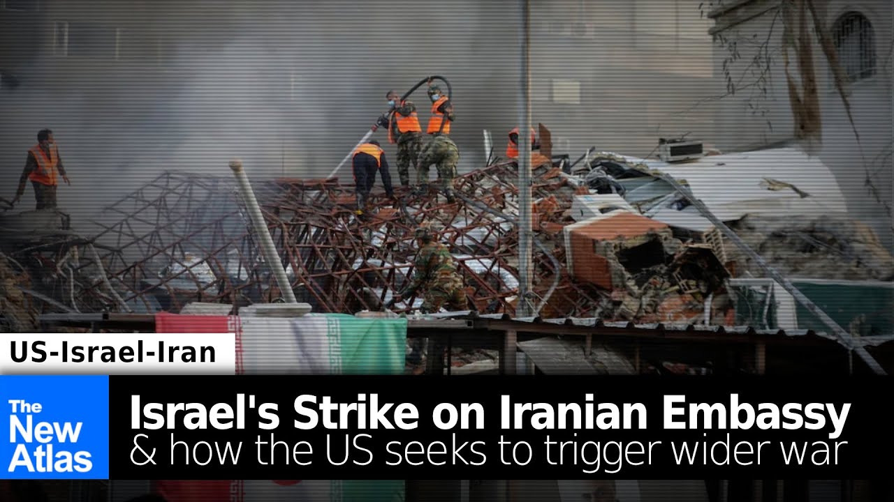 Israel's Strike on Iran's Embassy & How the US Seeks to Trigger a Wider War