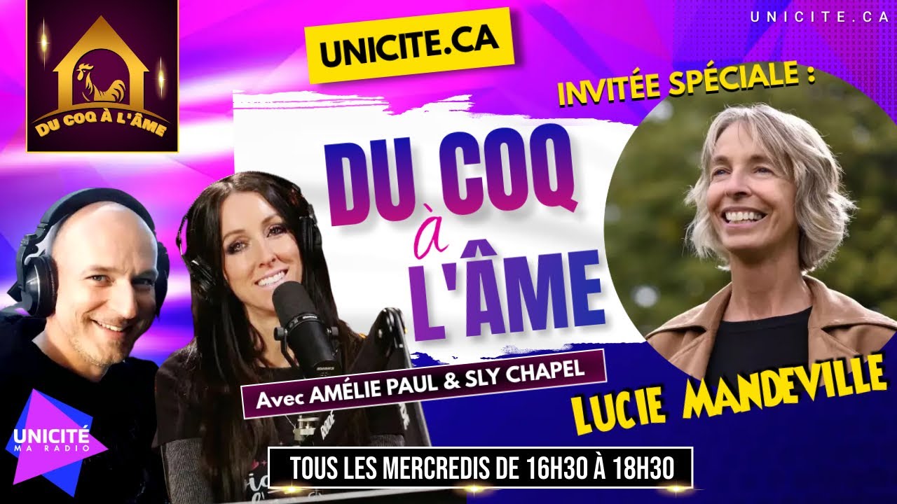 LUCIE MANDEVILLE à l’émission «Du coq à l’âme» à Radio Unicité (mercredi 25 janvier 2023)