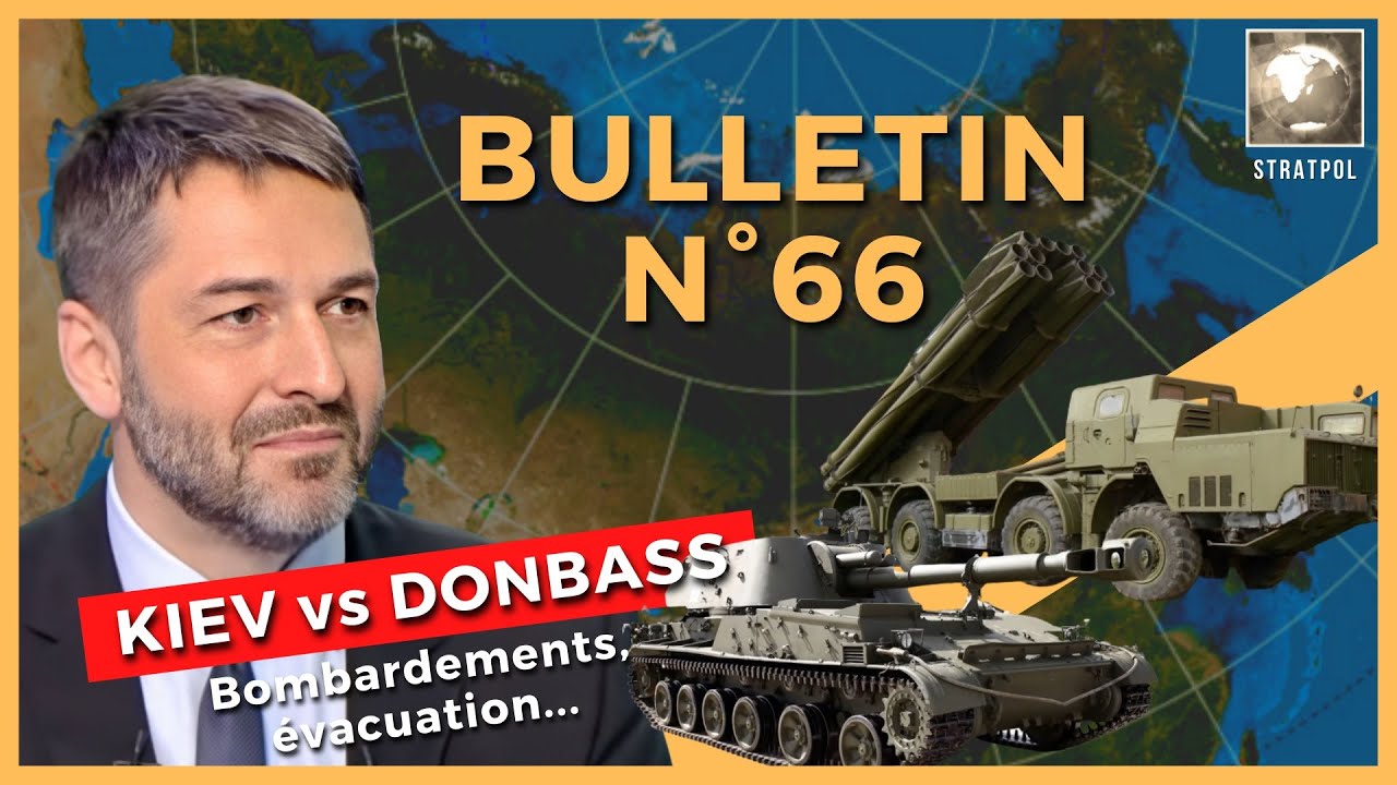 Bulletin N°66. Kiev vs Donbass, Joe Biden se répète.19.02.2022.