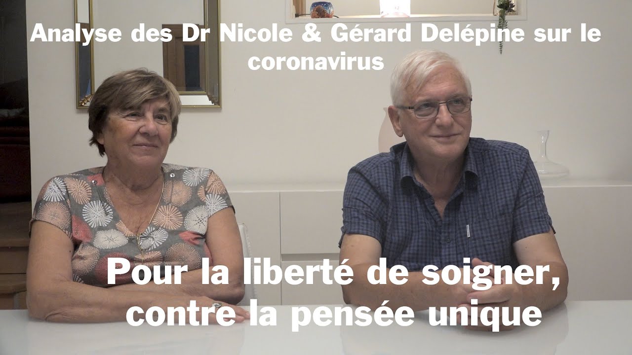 Covid-19, confinement, masques & traitements : l’analyse fracassante des Dr Nicole & Gérard Delépine