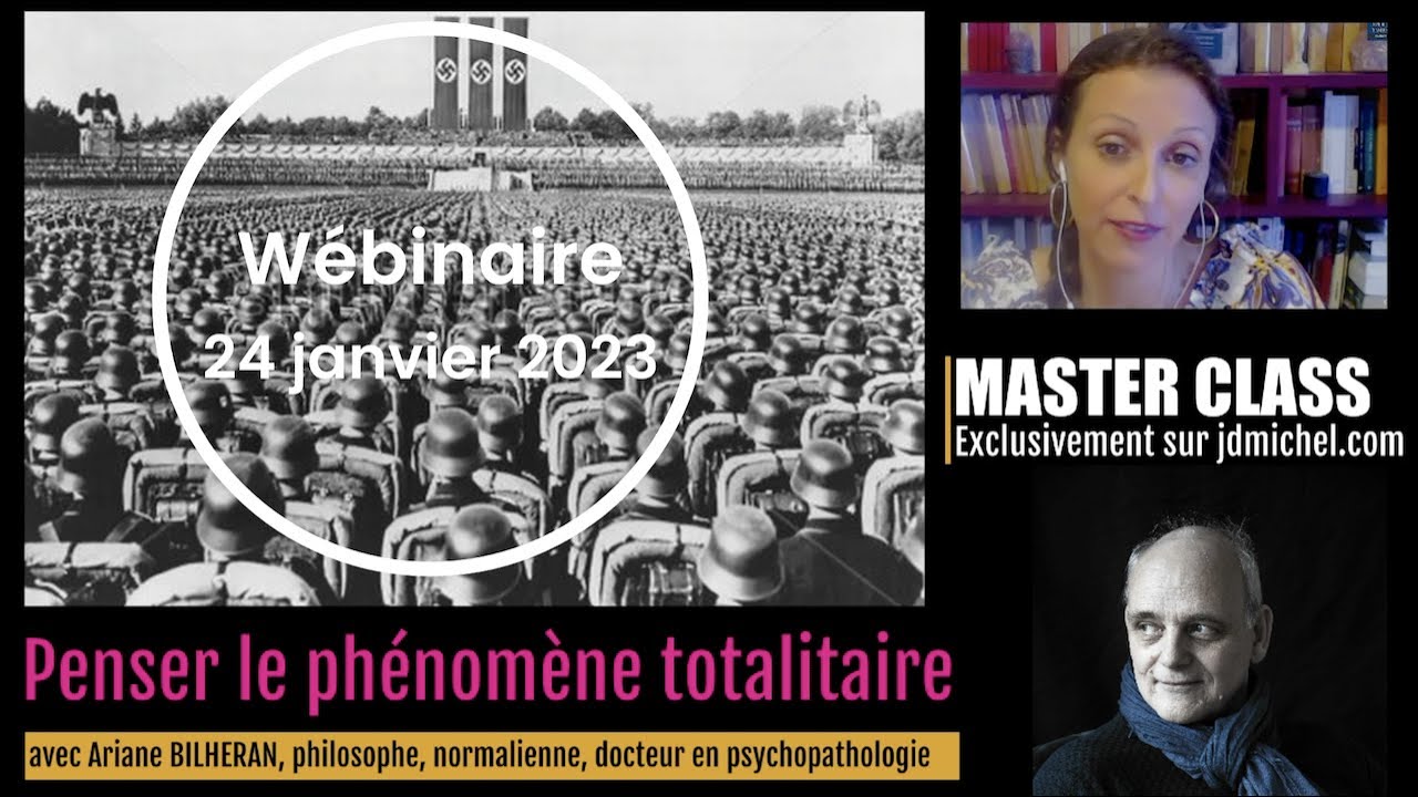 Wébinaire « Penser le totalitarisme avec Ariane BILHERAN – 24 janvier 2023
