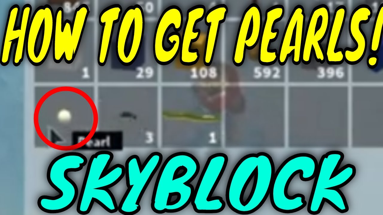 How To Get Pearls Roblox Skyblock - kewl sky roblox
