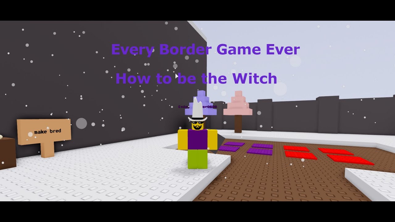Roblox Every Border Game Ever How To Be The Witch - the border go on my group and join that game roblox