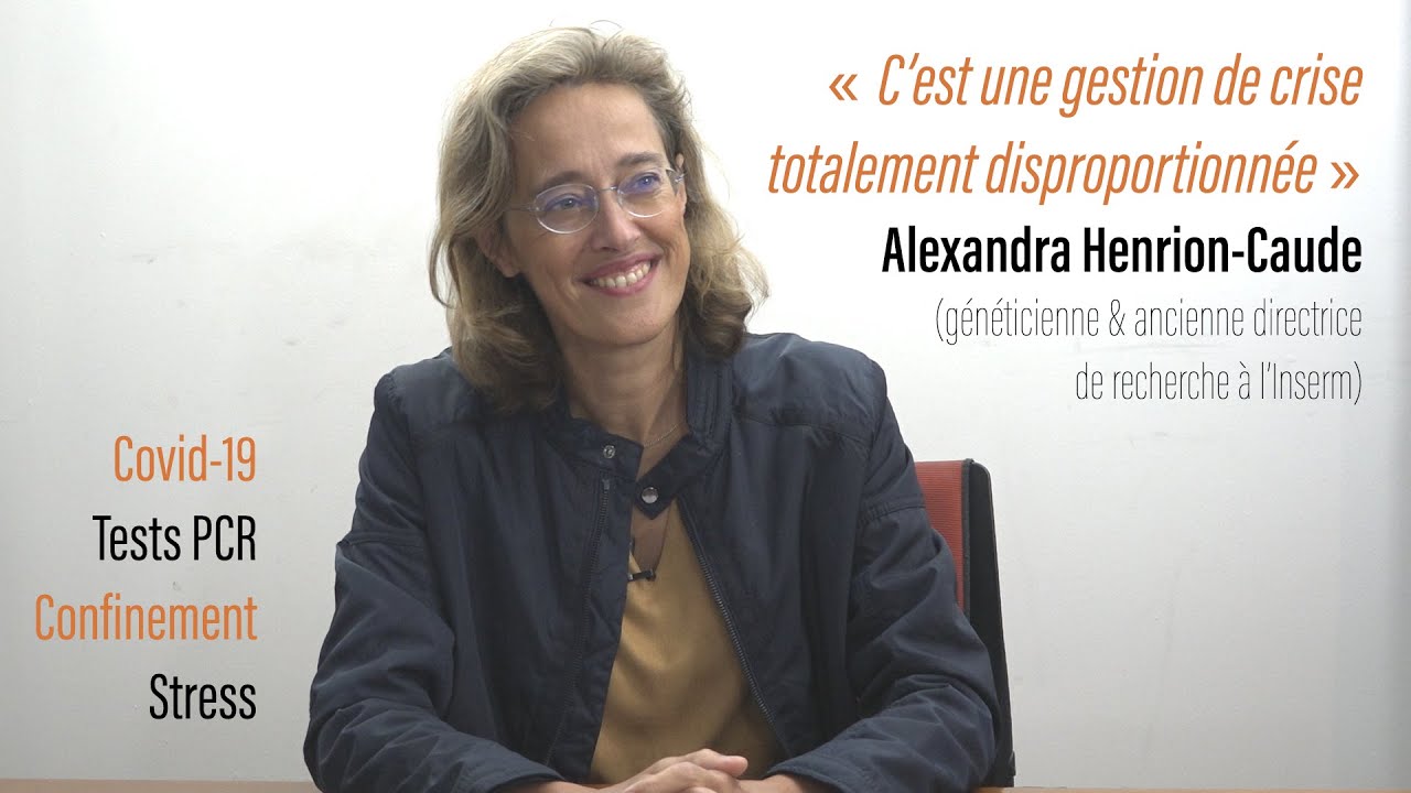 Covid-19, gestion sanitaire, tests PCR, vaccins ARN, stress : l’analyse d’Alexandra Henrion-Caude