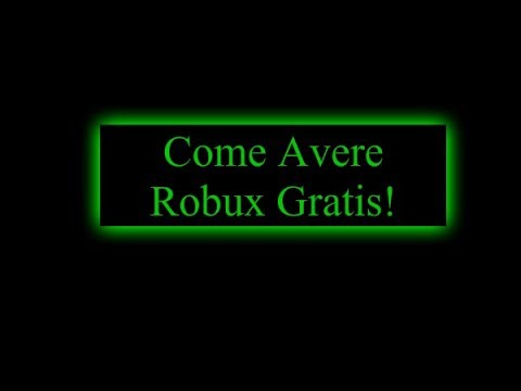 Come Avere Robux Gratis - come ricevere robux gratis