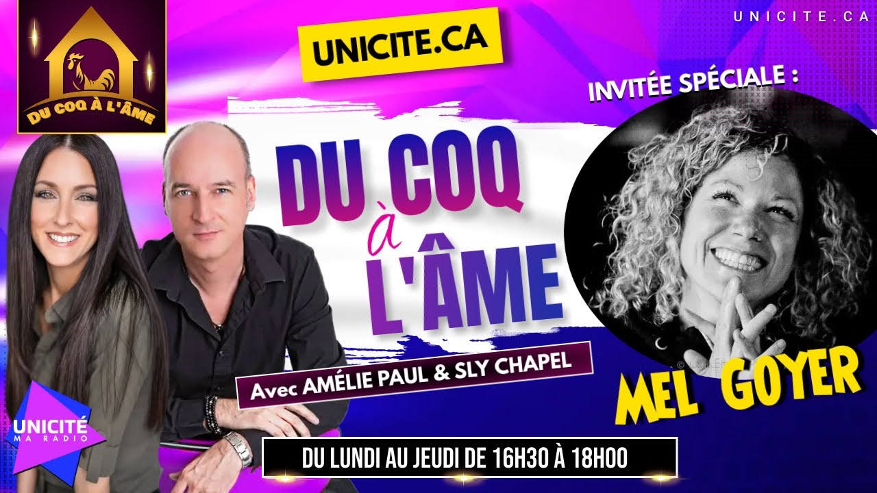 MEL GOYER à « Du coq à l’âme » à Radio Unicité (mercredi 16 novembre 2022)
