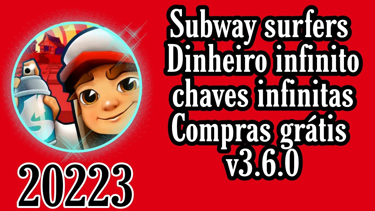 Subway surfers apk Mod dinheiro infinito+chaves infinitas+compras grátis  v2.6.0 Atualizado 2023