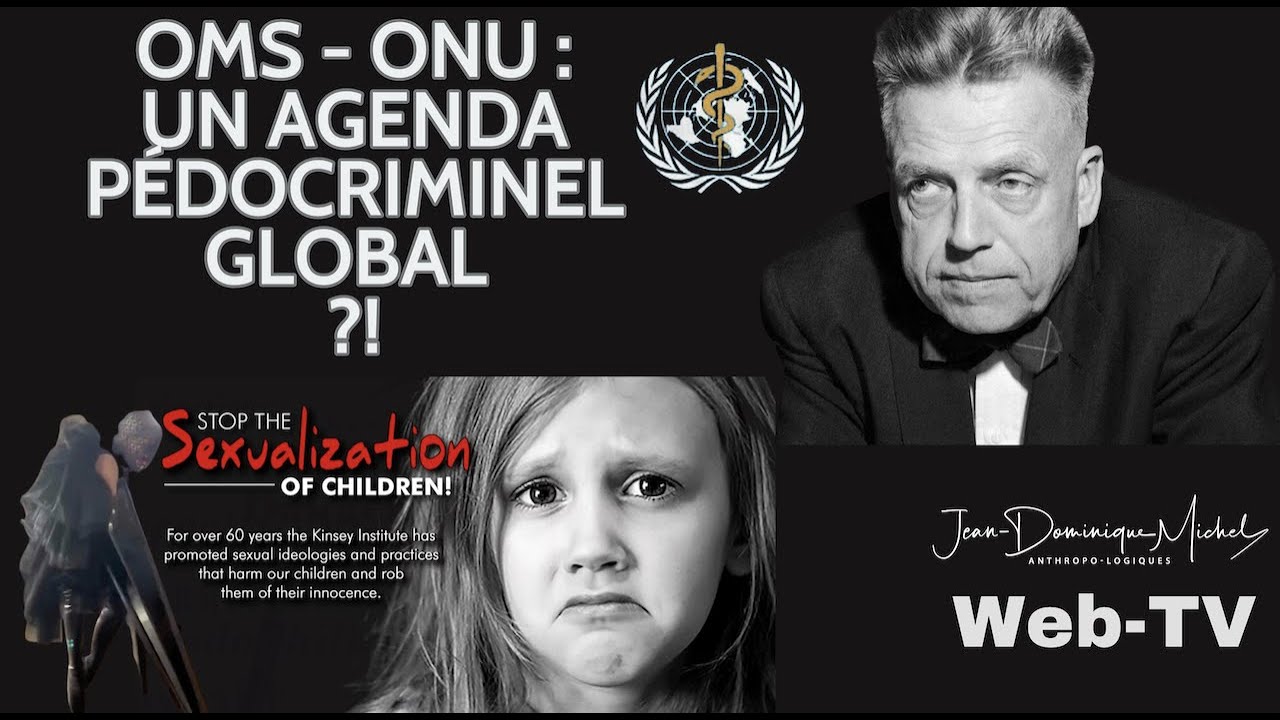 ONU – OMS : un agenda pédocriminel global ?!