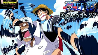 Pagdating Nila Luffy Enies Lobby One Piece S2 alog Dub Episode 27 264 Part 1 Yourchannel