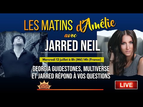 #51: Les Matins d’Amélie (Georgia Guidestones, Multiverse et JARRED NEIL répond à vos questions)
