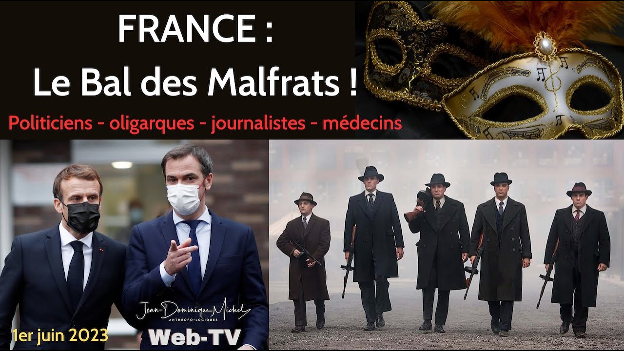 France : le Bal des Malfrats !