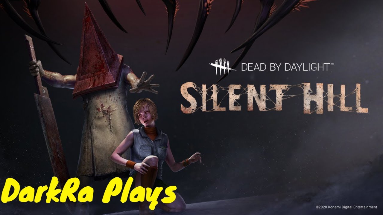 Darkra Plays Dead By Daylight Noob Edition Silent Hill