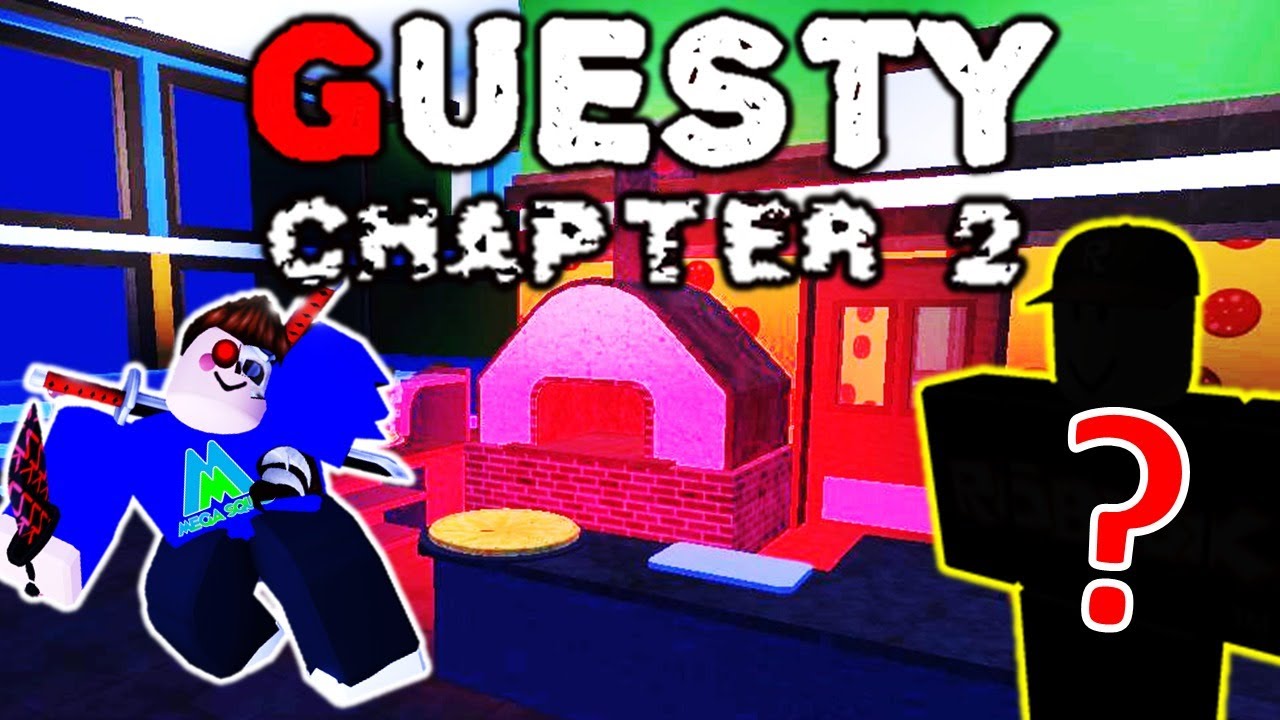 New Roblox Guesty Chapter 2 Update Papa Guesty Pizzeria Map Hype