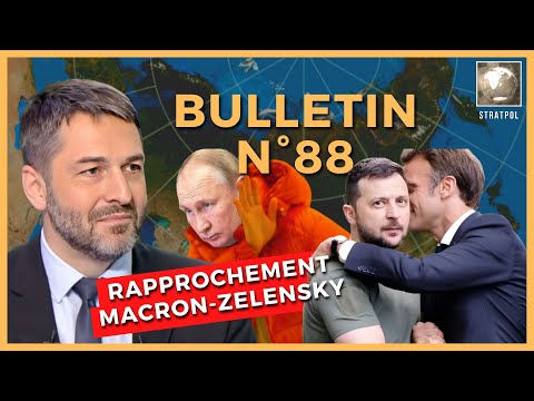 Bulletin N°88. Macron-Zelenski, discours de Saint Pétersbourg, Terminator. 20.06.2022