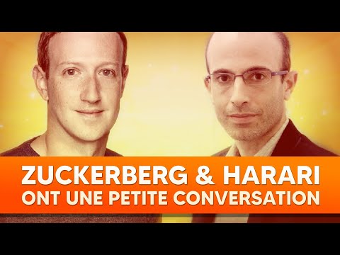 Conversation entre Mark Zuckerberg & Yuval Noah Harari [Français]